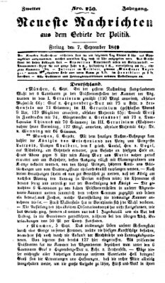 Neueste Nachrichten aus dem Gebiete der Politik (Münchner neueste Nachrichten) Freitag 7. September 1849