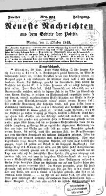 Neueste Nachrichten aus dem Gebiete der Politik (Münchner neueste Nachrichten) Montag 1. Oktober 1849