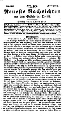 Neueste Nachrichten aus dem Gebiete der Politik (Münchner neueste Nachrichten) Dienstag 2. Oktober 1849