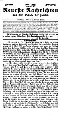 Neueste Nachrichten aus dem Gebiete der Politik (Münchner neueste Nachrichten) Samstag 6. Oktober 1849