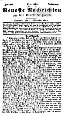 Neueste Nachrichten aus dem Gebiete der Politik (Münchner neueste Nachrichten) Mittwoch 21. November 1849