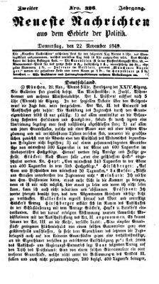 Neueste Nachrichten aus dem Gebiete der Politik (Münchner neueste Nachrichten) Donnerstag 22. November 1849