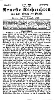 Neueste Nachrichten aus dem Gebiete der Politik (Münchner neueste Nachrichten) Dienstag 27. November 1849