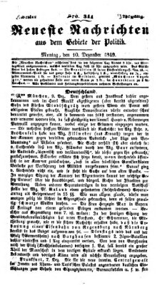 Neueste Nachrichten aus dem Gebiete der Politik (Münchner neueste Nachrichten) Montag 10. Dezember 1849