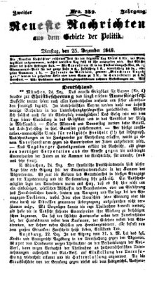 Neueste Nachrichten aus dem Gebiete der Politik (Münchner neueste Nachrichten) Dienstag 25. Dezember 1849