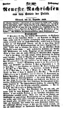 Neueste Nachrichten aus dem Gebiete der Politik (Münchner neueste Nachrichten) Mittwoch 26. Dezember 1849