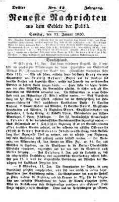 Neueste Nachrichten aus dem Gebiete der Politik (Münchner neueste Nachrichten) Samstag 12. Januar 1850