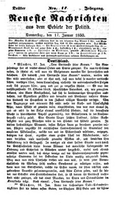 Neueste Nachrichten aus dem Gebiete der Politik (Münchner neueste Nachrichten) Donnerstag 17. Januar 1850