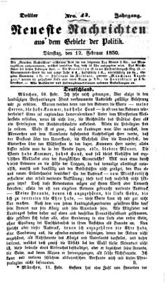 Neueste Nachrichten aus dem Gebiete der Politik (Münchner neueste Nachrichten) Dienstag 12. Februar 1850