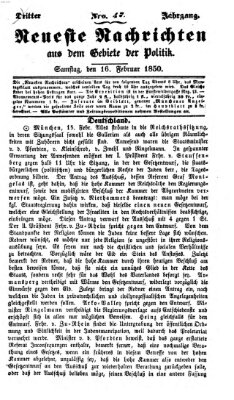 Neueste Nachrichten aus dem Gebiete der Politik (Münchner neueste Nachrichten) Samstag 16. Februar 1850