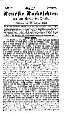 Neueste Nachrichten aus dem Gebiete der Politik (Münchner neueste Nachrichten) Mittwoch 27. Februar 1850