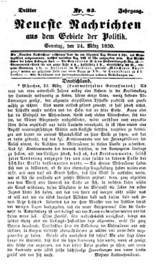 Neueste Nachrichten aus dem Gebiete der Politik (Münchner neueste Nachrichten) Sonntag 24. März 1850