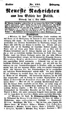 Neueste Nachrichten aus dem Gebiete der Politik (Münchner neueste Nachrichten) Mittwoch 1. Mai 1850