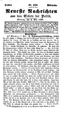 Neueste Nachrichten aus dem Gebiete der Politik (Münchner neueste Nachrichten) Mittwoch 8. Mai 1850