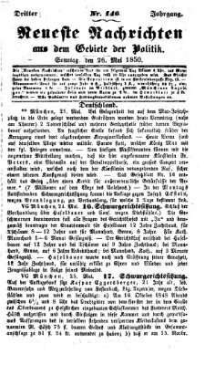 Neueste Nachrichten aus dem Gebiete der Politik (Münchner neueste Nachrichten) Sonntag 26. Mai 1850