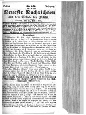 Neueste Nachrichten aus dem Gebiete der Politik (Münchner neueste Nachrichten) Montag 27. Mai 1850