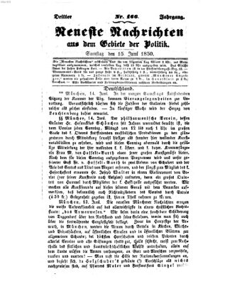 Neueste Nachrichten aus dem Gebiete der Politik (Münchner neueste Nachrichten) Samstag 15. Juni 1850