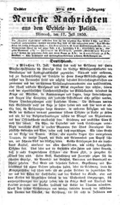 Neueste Nachrichten aus dem Gebiete der Politik (Münchner neueste Nachrichten) Mittwoch 17. Juli 1850