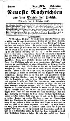 Neueste Nachrichten aus dem Gebiete der Politik (Münchner neueste Nachrichten) Mittwoch 2. Oktober 1850