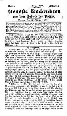 Neueste Nachrichten aus dem Gebiete der Politik (Münchner neueste Nachrichten) Sonntag 6. Oktober 1850