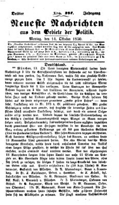 Neueste Nachrichten aus dem Gebiete der Politik (Münchner neueste Nachrichten) Montag 14. Oktober 1850