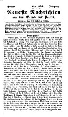 Neueste Nachrichten aus dem Gebiete der Politik (Münchner neueste Nachrichten) Sonntag 20. Oktober 1850