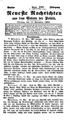 Neueste Nachrichten aus dem Gebiete der Politik (Münchner neueste Nachrichten) Dienstag 19. November 1850