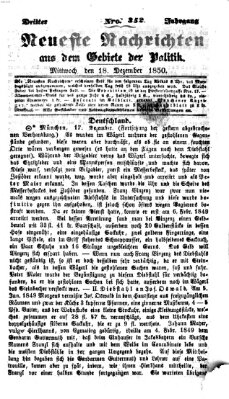 Neueste Nachrichten aus dem Gebiete der Politik (Münchner neueste Nachrichten) Mittwoch 18. Dezember 1850