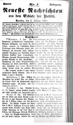 Neueste Nachrichten aus dem Gebiete der Politik (Münchner neueste Nachrichten) Samstag 4. Januar 1851