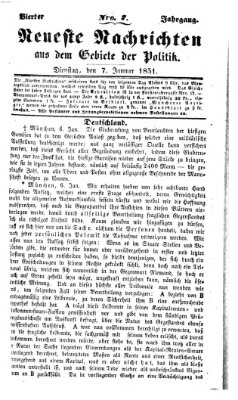 Neueste Nachrichten aus dem Gebiete der Politik (Münchner neueste Nachrichten) Dienstag 7. Januar 1851