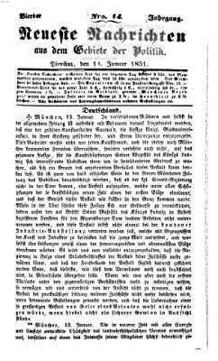 Neueste Nachrichten aus dem Gebiete der Politik (Münchner neueste Nachrichten) Dienstag 14. Januar 1851