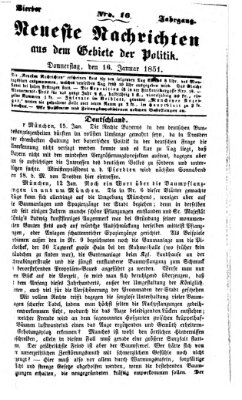 Neueste Nachrichten aus dem Gebiete der Politik (Münchner neueste Nachrichten) Donnerstag 16. Januar 1851