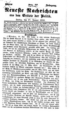 Neueste Nachrichten aus dem Gebiete der Politik (Münchner neueste Nachrichten) Freitag 17. Januar 1851