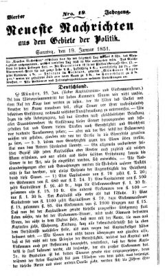 Neueste Nachrichten aus dem Gebiete der Politik (Münchner neueste Nachrichten) Sonntag 19. Januar 1851