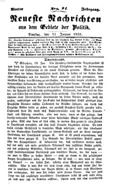 Neueste Nachrichten aus dem Gebiete der Politik (Münchner neueste Nachrichten) Dienstag 21. Januar 1851