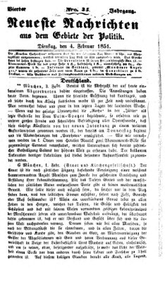 Neueste Nachrichten aus dem Gebiete der Politik (Münchner neueste Nachrichten) Dienstag 4. Februar 1851