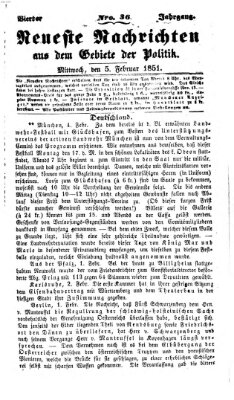 Neueste Nachrichten aus dem Gebiete der Politik (Münchner neueste Nachrichten) Mittwoch 5. Februar 1851