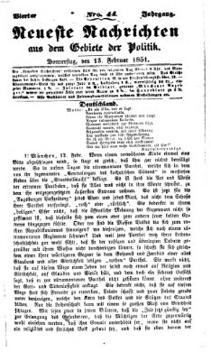 Neueste Nachrichten aus dem Gebiete der Politik (Münchner neueste Nachrichten) Donnerstag 13. Februar 1851