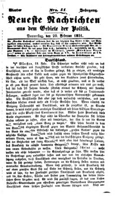 Neueste Nachrichten aus dem Gebiete der Politik (Münchner neueste Nachrichten) Donnerstag 20. Februar 1851