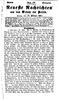 Neueste Nachrichten aus dem Gebiete der Politik (Münchner neueste Nachrichten) Freitag 28. Februar 1851