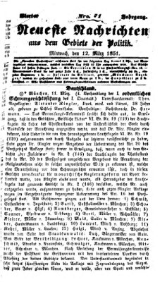 Neueste Nachrichten aus dem Gebiete der Politik (Münchner neueste Nachrichten) Mittwoch 12. März 1851