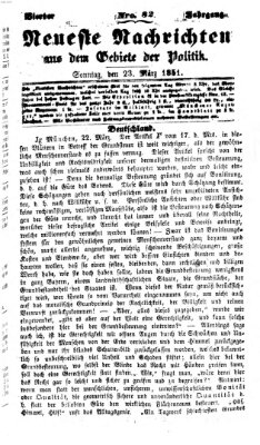 Neueste Nachrichten aus dem Gebiete der Politik (Münchner neueste Nachrichten) Sonntag 23. März 1851