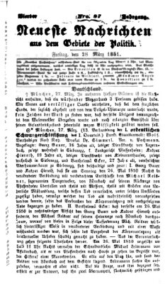 Neueste Nachrichten aus dem Gebiete der Politik (Münchner neueste Nachrichten) Freitag 28. März 1851