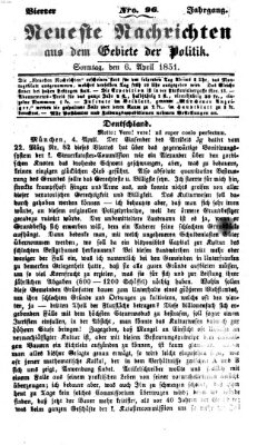 Neueste Nachrichten aus dem Gebiete der Politik (Münchner neueste Nachrichten) Sonntag 6. April 1851