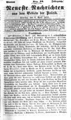 Neueste Nachrichten aus dem Gebiete der Politik (Münchner neueste Nachrichten) Dienstag 8. April 1851