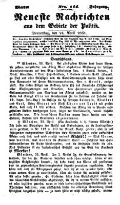 Neueste Nachrichten aus dem Gebiete der Politik (Münchner neueste Nachrichten) Donnerstag 24. April 1851