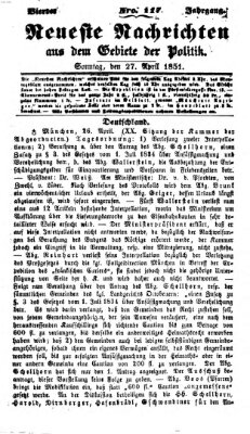 Neueste Nachrichten aus dem Gebiete der Politik (Münchner neueste Nachrichten) Sonntag 27. April 1851