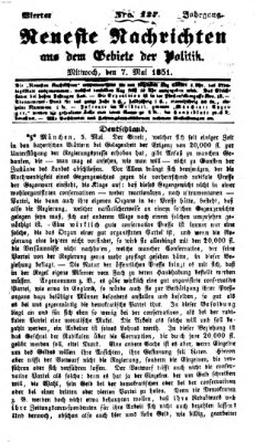 Neueste Nachrichten aus dem Gebiete der Politik (Münchner neueste Nachrichten) Mittwoch 7. Mai 1851