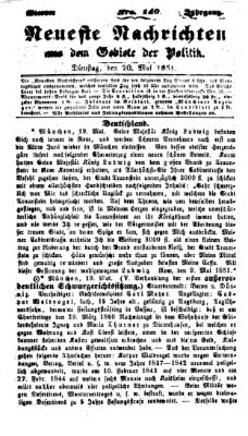 Neueste Nachrichten aus dem Gebiete der Politik (Münchner neueste Nachrichten) Dienstag 20. Mai 1851