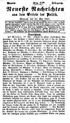 Neueste Nachrichten aus dem Gebiete der Politik (Münchner neueste Nachrichten) Mittwoch 28. Mai 1851